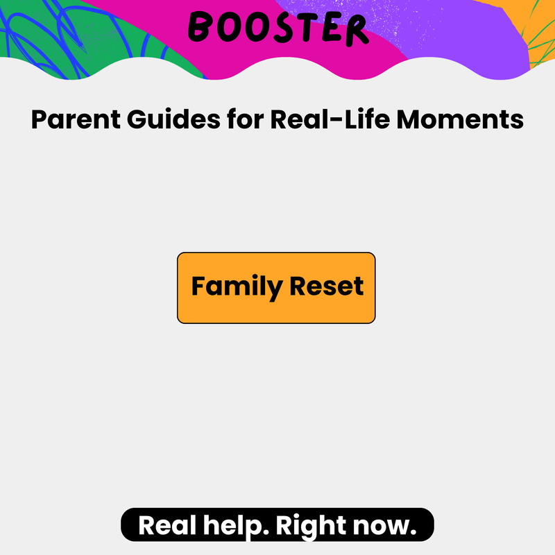 Family Reset Booster